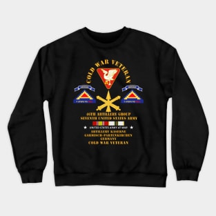 Cold War Vet - 46th Artillery Group - Germany - 7th US Army - Missle Branch w COLD SVC Crewneck Sweatshirt